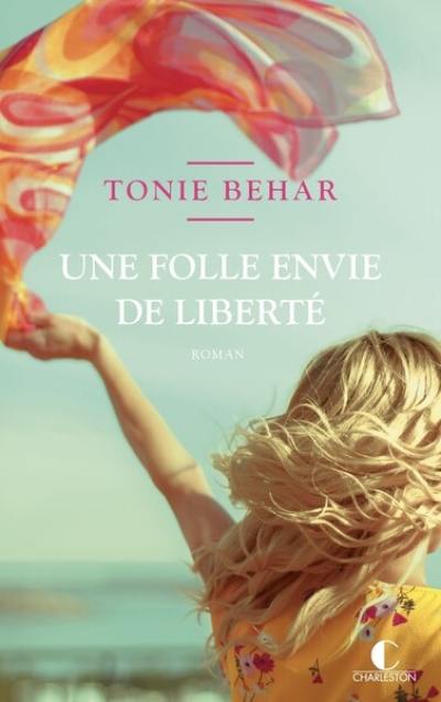 Une folle envie de liberté