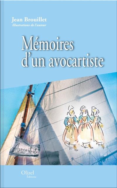 Mémoires d'un avocartiste : nouvelles, carnets et autres fantaisies