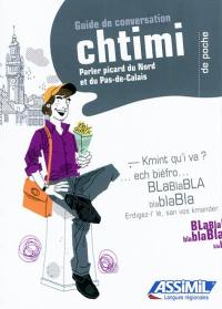 Le chtimi de poche : parler picard du Nord et du Pas-de-Calais : guide de conversation