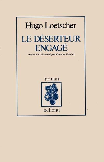 Le Déserteur engagé