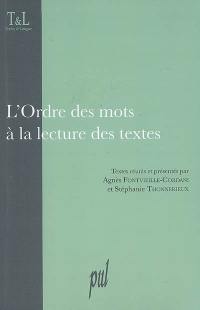 L'ordre des mots à la lecture des textes