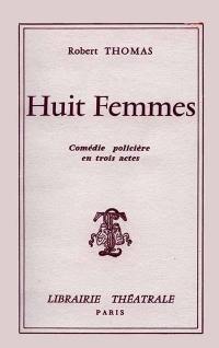 Huit femmes