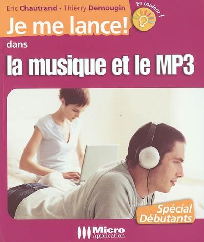 Je me lance dans la musique et le MP3