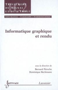 Informatique graphique et rendu