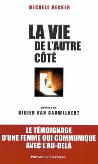 La vie de l'autre côté