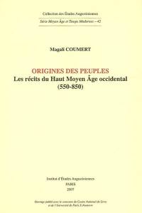 Origines des peuples : les récits du Haut Moyen Age occidental (550-850)