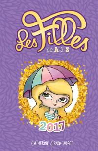 Les filles de A à Z : guide 2017