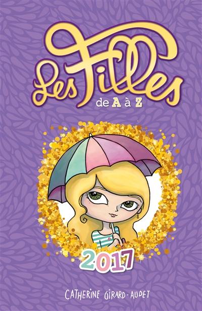 Les filles de A à Z : guide 2017