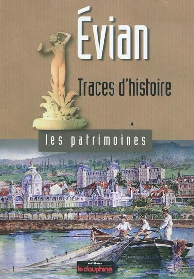 Evian : traces d'histoire