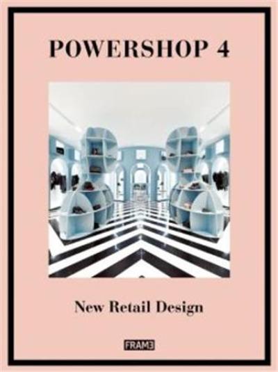 Powershop 4 New Retail Design