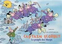 Les aventures de Captain Scorbut. Le peuple des Slurps