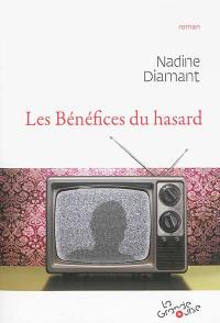 Les bénéfices du hasard