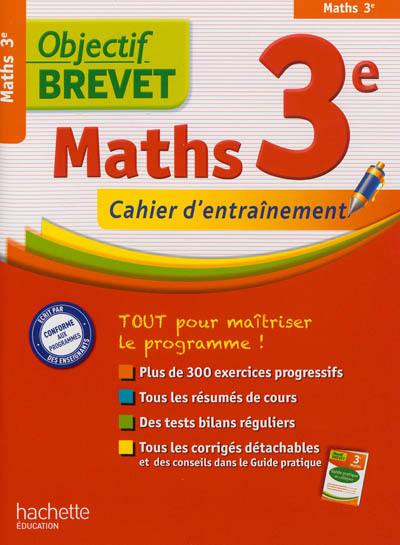 Maths 3e : cahier d'entraînement