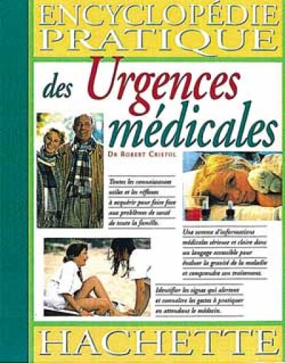 Encyclopédie pratique des urgences médicales