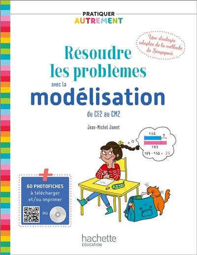 Résoudre les problèmes avec la modélisation du CE2 au CM2