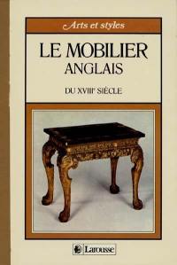 Le Mobilier anglais du XVIIIe siècle