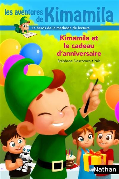 Les aventures de Kimamila. Kimamila et le cadeau d'anniversaire