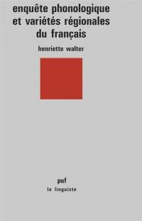 Enquête phonologique et variétés régionales du français