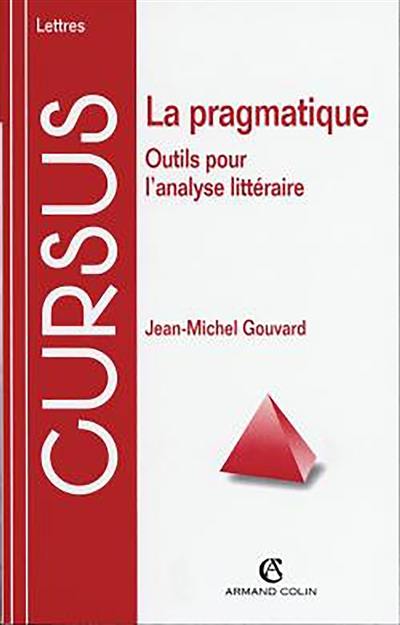 La pragmatique : outils pour l'analyse littéraire