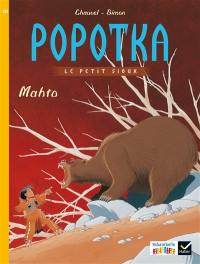 Popotka le petit Sioux. Vol. 3. Mahto : CE1, série jaune