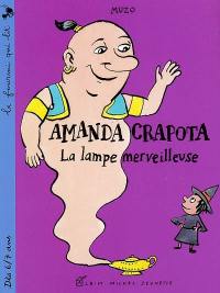 La lampe merveilleuse : Amanda Crapota