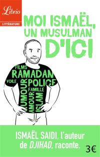 Moi Ismaël, un musulman d'ici