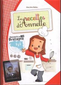 Les recettes d'Annette : desserts de Bretagne