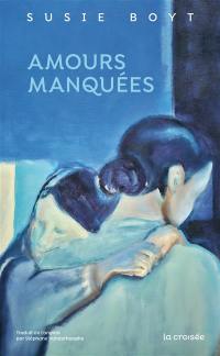 Amours manquées