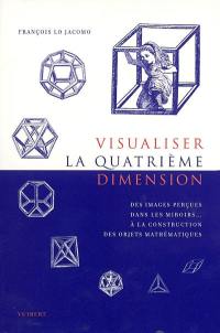 Visualiser la quatrième dimension