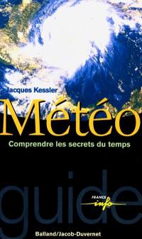 Météo : comprendre les secrets du temps