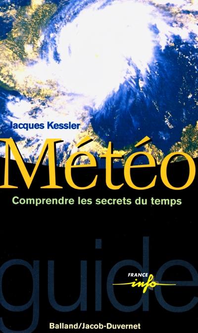 Météo : comprendre les secrets du temps