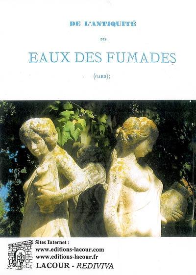 De l'antiquité des eaux des Fumades (Gard)