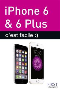 iPhone 6 & 6 Plus : c'est facile