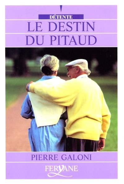 Le destin du Pitaud