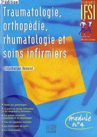 Traumatologie, orthopédie, rhumatologie et soins infirmiers