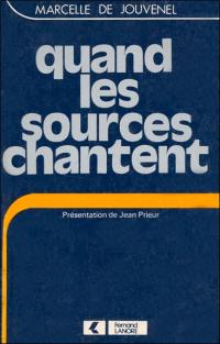 Quand les sources chantent