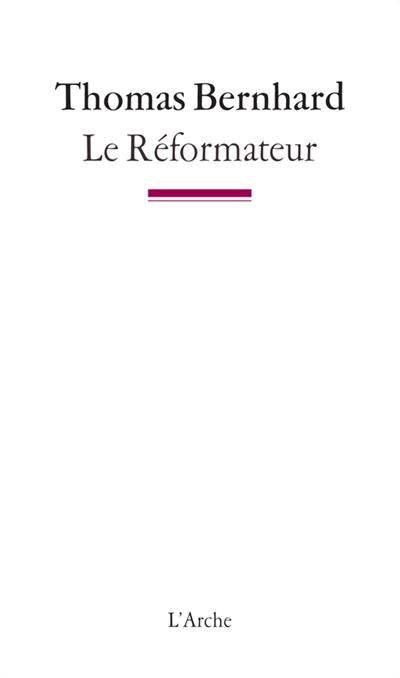 Le réformateur