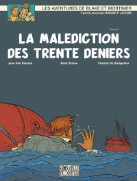 Les aventures de Blake et Mortimer : d'après les personnages d'Edgar P. Jacobs. Vol. 19. La malédiction des trente deniers. Vol. 1. Le manuscrit de Nicodemus