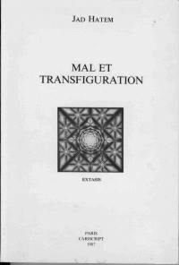 Mal et transfiguration