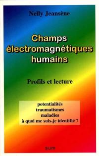 Champs électromagnétiques humains