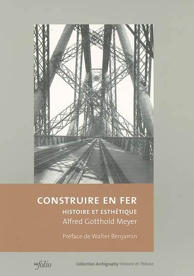 Construire en fer : histoire et esthétique