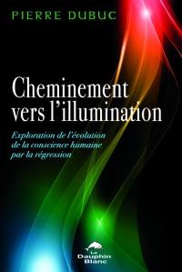 Cheminement vers l'illumination : exploration de l'évolution de la conscience humaine par la régression