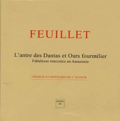 L'antre des Dantas et Ours fourmilier : rencontre fabuleuse en Amazonie