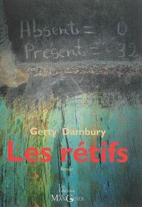 Les rétifs