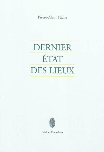 Dernier état des lieux