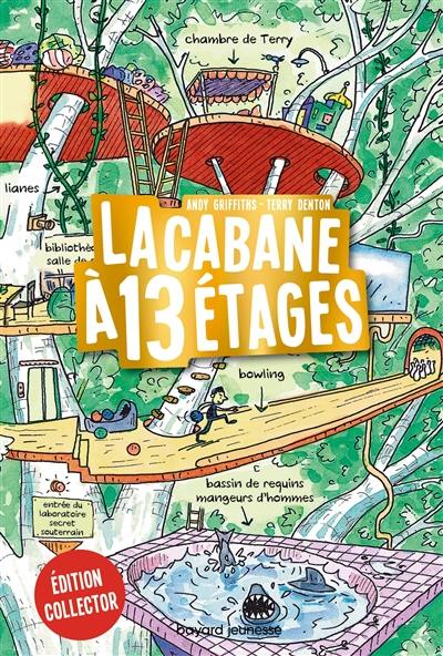 La cabane à étages. Vol. 1. La cabane à 13 étages