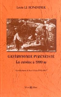 Gastronomie pyrénéiste : la cuisine à 2.000 m