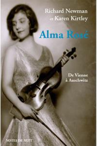 Alma Rosé : de Vienne à Auschwitz