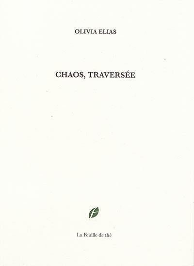 Chaos, traversée