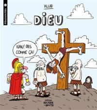 Absconcités. Vol. 1. Dieu